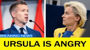 Peter Magyar says NO to von der Leyen - what's happening is unbelievable!