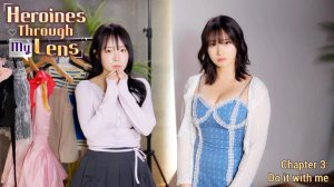 [002] Heroines Through My Lens - Do it with me (English)
