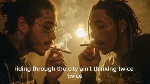 Post Malone ft. Wiz Khalifa «Crazy Life 2»