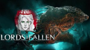 №5⏩Lords of the Fallen💡ДВОЙНЫЕ МИРЫ💡