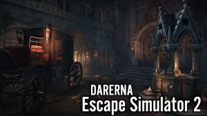 Escape Simulator 2 (2) Прибыли в замок Дракулы, нас не впускают