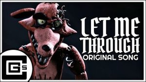 FNAF SONG Let Me Through ft Dolvondo SFM CG5