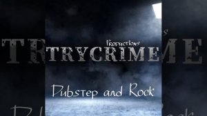 TryCrime - Давно