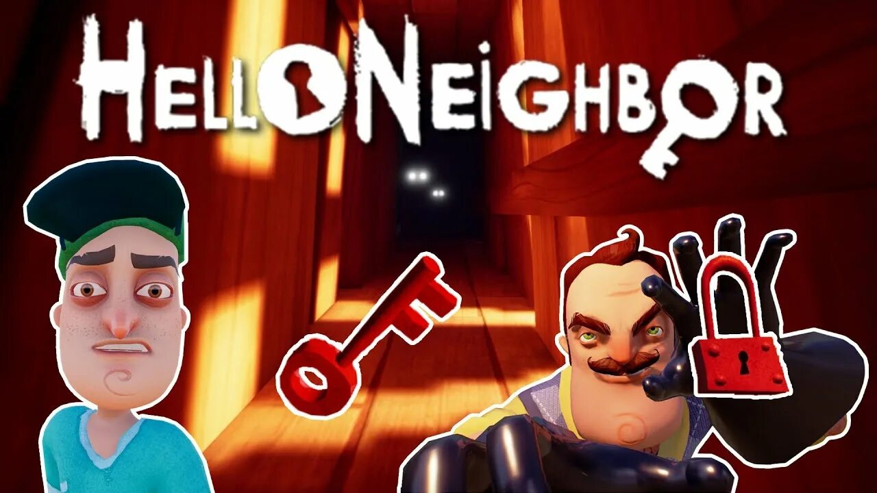 Hello Neighbor- Прохождение #6