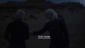 [Daemon x Rhaenyra/hotd]: ••JUST THEM••