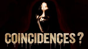 Coincidences? Внезапно, хороший хоррор.