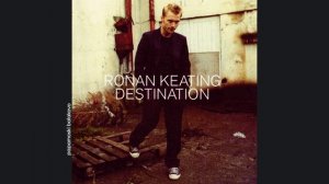 Ronan Keating - The Long Goodbye, 2002 Destination (papamoski balakovo)