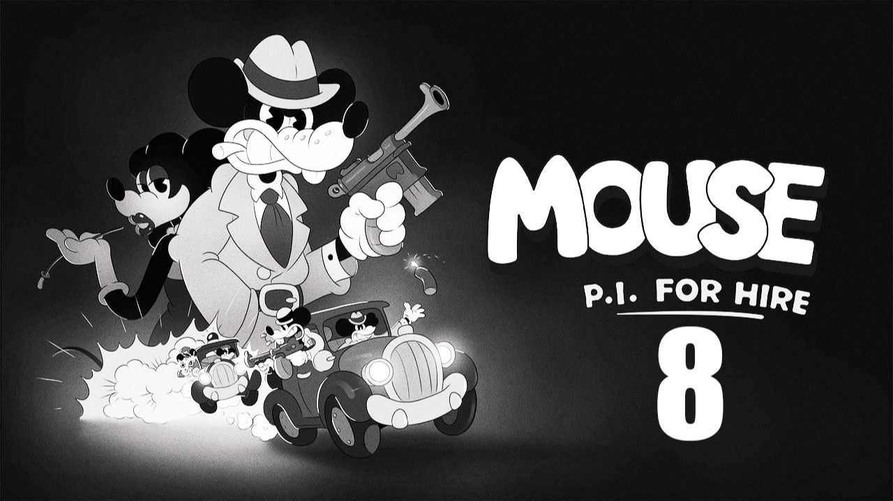 Mouse: P.I. for Hire | Прохождение на стриме: 8.