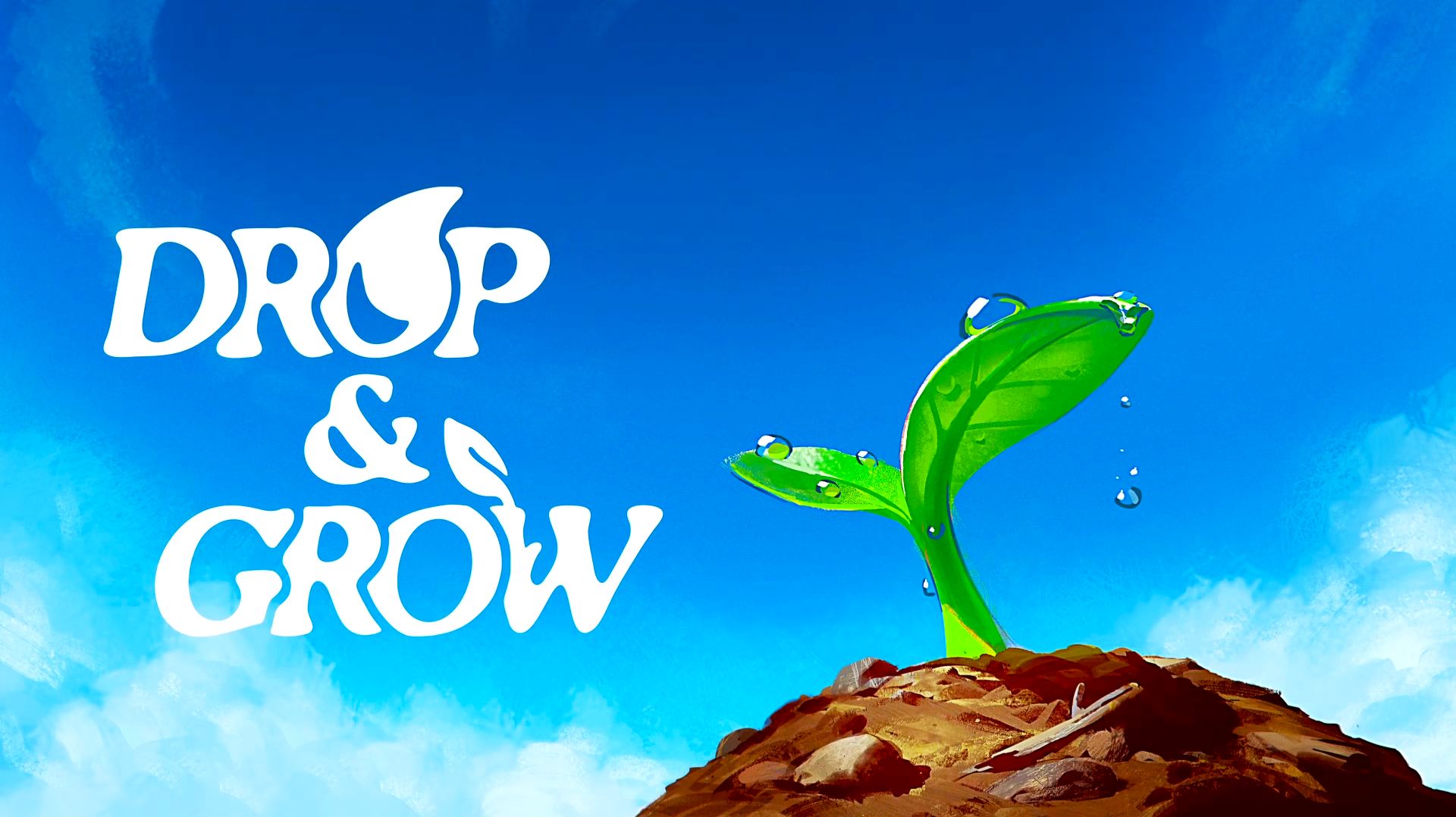 ВОСТАНОВЛЕНИЕ ПРИРОДЫ - Drop and Grow