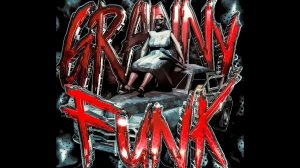 GRANNY FUNK