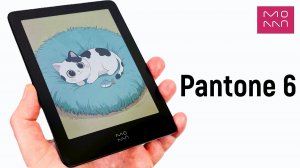 Moaan Pantone 6: цветной Android-ридер теперь в России!