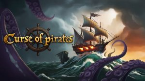 СВЕЖИЙ МОРСКОЙ ЭКШЕН-РОГАЛИК - Curse of Pirates