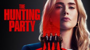 Сериал Охотничий отряд - 2 сезон 12 серия / The Hunting Party