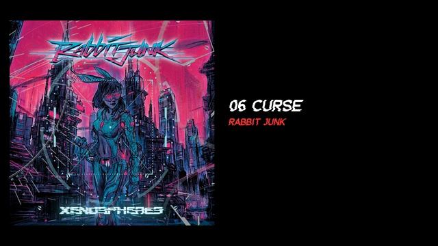 Curse [Rabbit Junk]