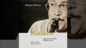 Vals Venezolano Paquito D'Rivera · Absolute Ensemble · Kenny Drew
