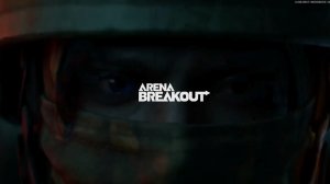 Арена Брейкаут/Arena Breakout
