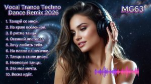 Vocal Trance Techno Dance Remix 2026