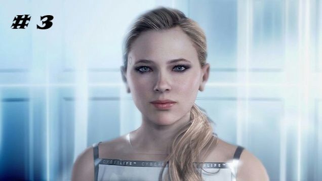 Detroit: Become Human #3.