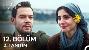 Sevdiğim Sensin 12. Bölüm 2. Tanıtım | «İyi Ki Kurtarmışım Seni Dicle!» @StarTV