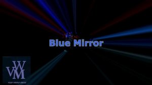 VWMusic - Blue Mirror (видеоклип)