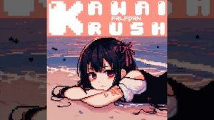KAWAI KRUSH!