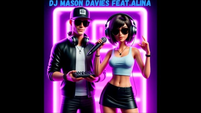 DJ Mason Davies feat.ALINA - Молодая Весна