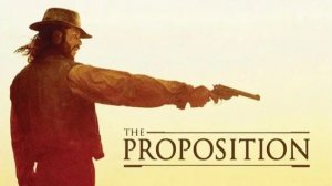 Предложение | The Proposition (2006)
