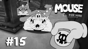 MOUSE: P.I. For Hire #15 ➤ Прохождение игры Частный детектив Маус
