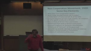 Vinay Lal - Moral & Political Thought of Gandhi, Lecture 10 of 19, April 28, 2016