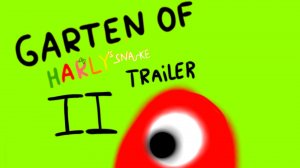 Сад Харли змеи II (официальный трейлер)