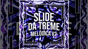 Slide da Treme Melódica v2