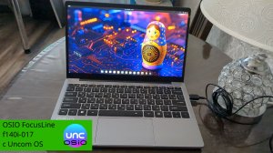 Первые впечатления от OSIO FocusLine F140i и Uncom OS