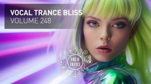 VOCAL TRANCE BLISS VOL. 248 [FULL SET]