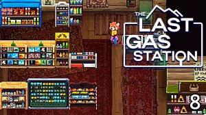 Автоматическая Заправка и Робот пылесос ► The Last Gas Station ► №8