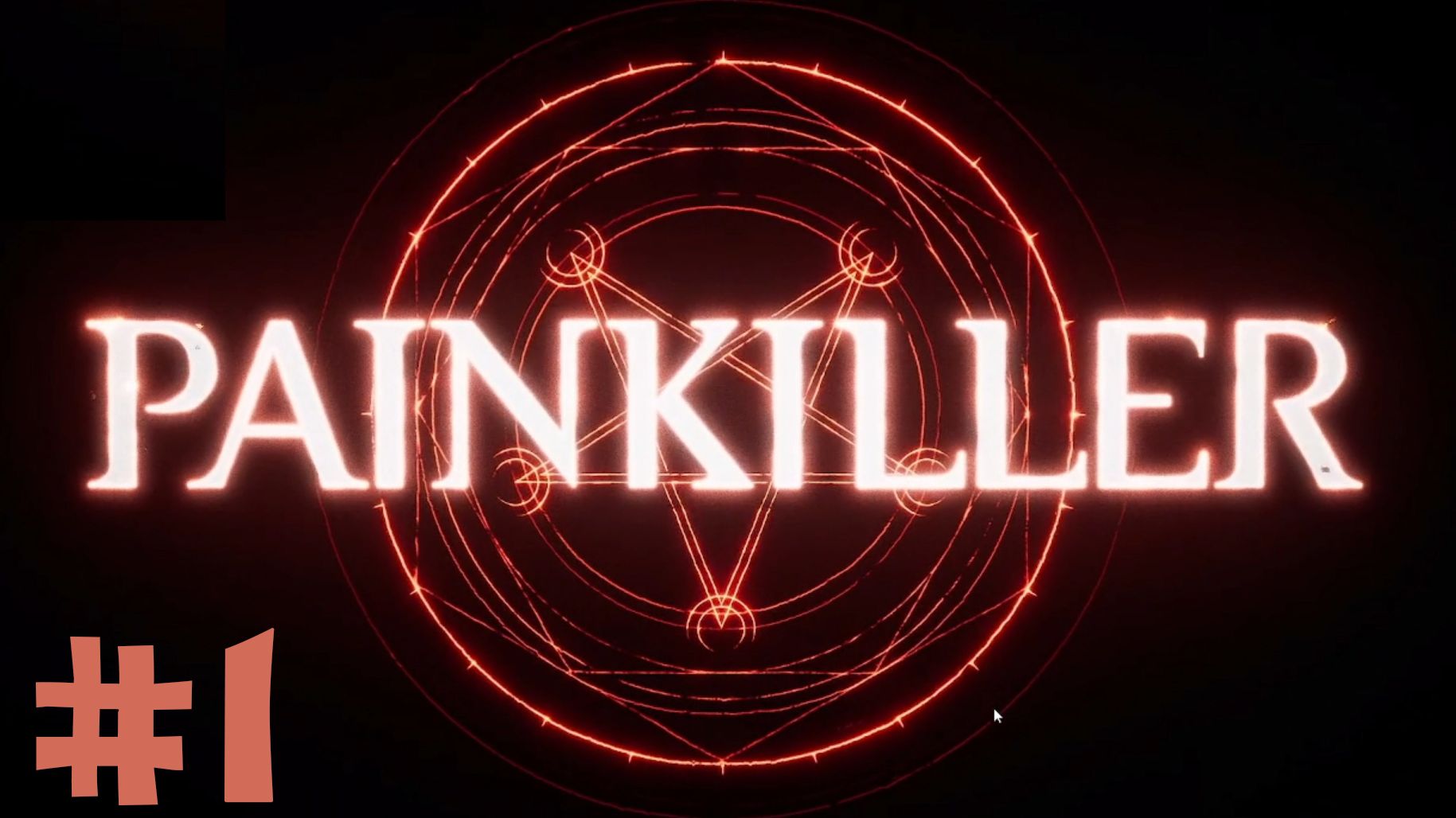 PAINKILLER #1 ВОЗВРАЩЕНИЕ ЛЕГЕНДЫ???