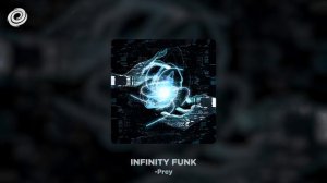 Prey - INFINITY FUNK