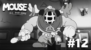MOUSE: P.I. For Hire #12 ➤ Прохождение игры Частный детектив Маус