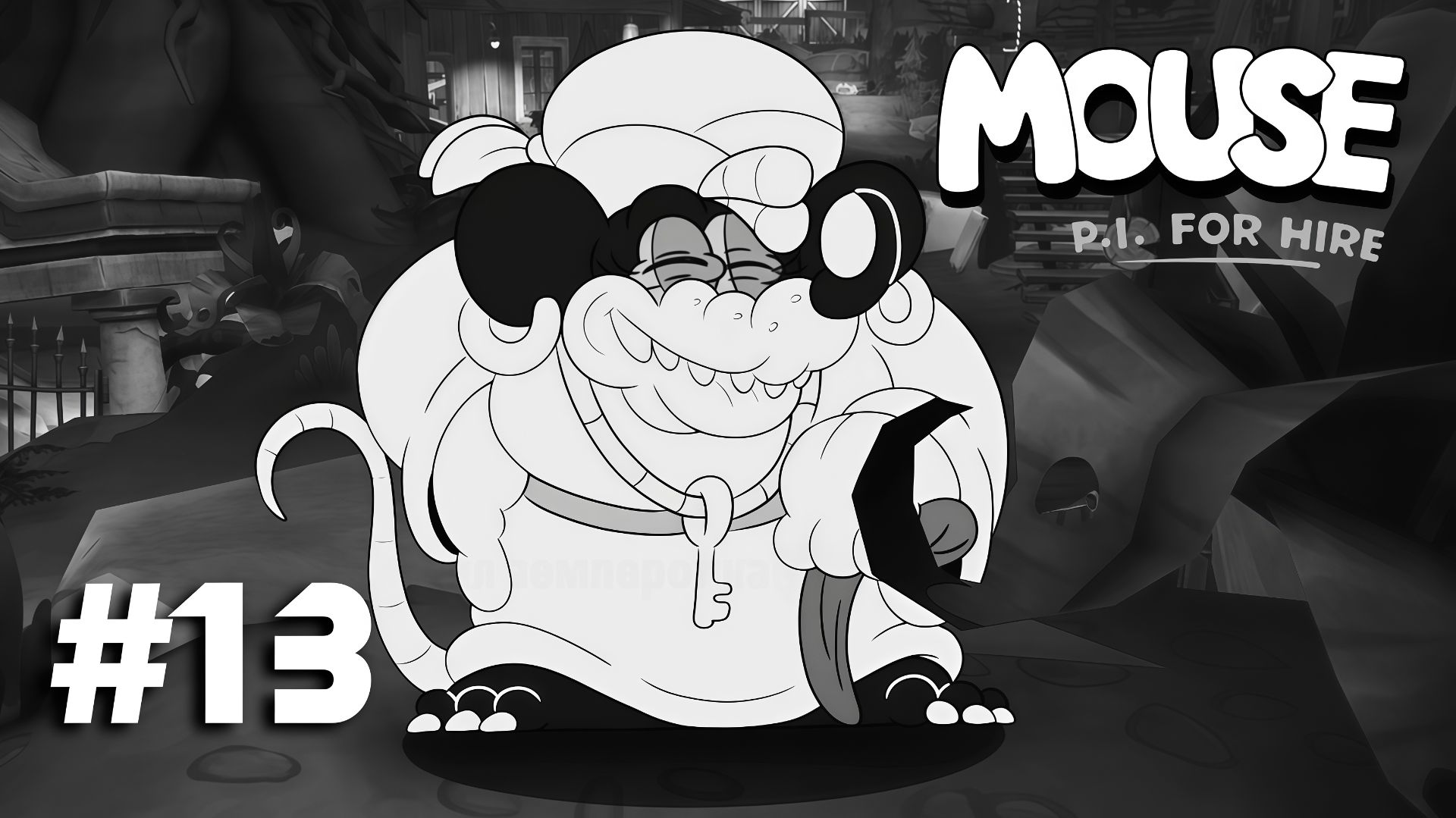 MOUSE: P.I. For Hire #13 ➤ Прохождение игры Частный детектив Маус
