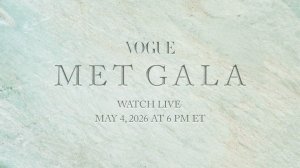 Мет Гала 2026 | Met Gala 2026 With Vogue Прямая трансляция