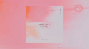 Asadov - Come Again