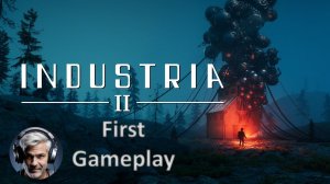 Industria 2 first gameplay