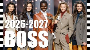 ❤ BOSS осень-зима 2026-2027: модная коллекция на Неделе моды в Милане, тренды, которые покорят мир