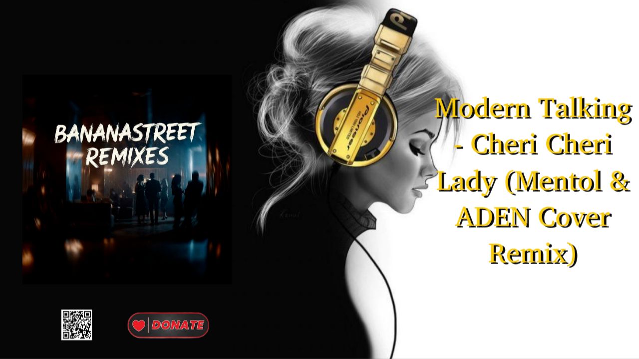 Modern Talking - Cheri Cheri Lady (Mentol & ADEN Cover Remix)