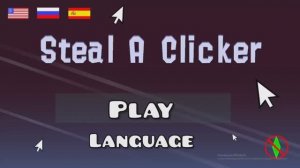 STEAL A CLICKER By retromanGD