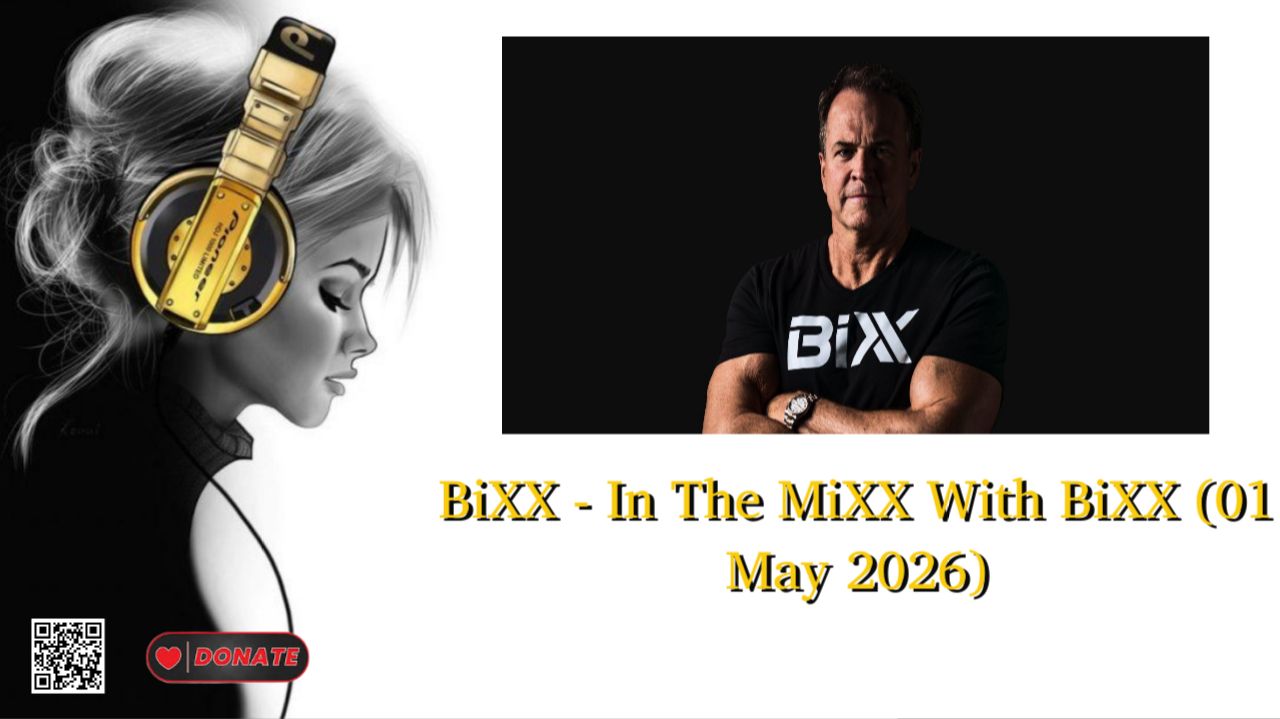 BiXX - In The MiXX With BiXX (01 May 2026)