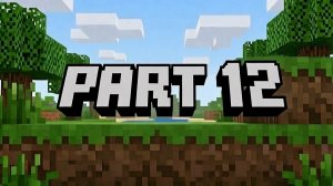 играю в Майнкрафт часть 12/Яромир и Майнкрафт