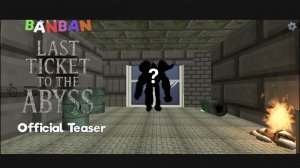 garten of banban last ticket to the abyss teaser trailer #3