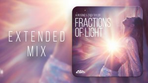 Aurosonic & Zara Taylor - Fractions of Lights (Extended) [AUROSONIC MUSIC]