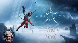 Aphelion финал игры