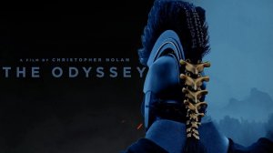 «Одиссея» (The Odyssey)  | Второй трейлер